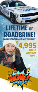 Lifetime supply of Roadbrine